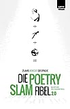 Die Poetry-Slam-Fibel 2.0: 25 Jahre Werkstatt der Sprache (Erweiterte Neuauflage)